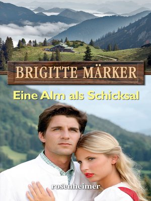 cover image of Eine Alm als Schicksal